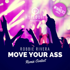 Robbie Rivera - Move your Ass (Erick T. Remix)