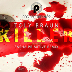 Toly Braun - Killer (Sasha PRimitive Remix) Snippet