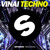 Artwork for VINAI - Techno [OUT NOW]