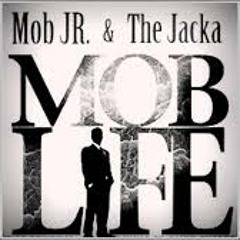 MOB Life Ft,Streets & Jay Wyld
