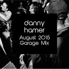 August 2015 Garage Mix