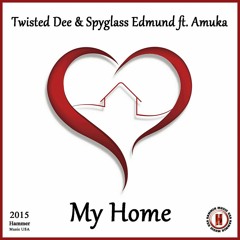 Twisted Dee & Spyglass feat Amuka-My Home-Umana Flowers Project Dub Mix