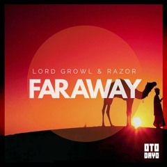 Lord Growl & Razor - Far Away