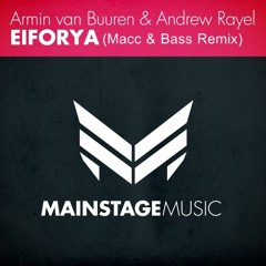 Andrew Rayel & Armin Van Buuren - Eiforya (Macc Edit) Radio Edit