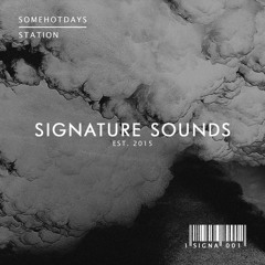 Somehotdays - Station