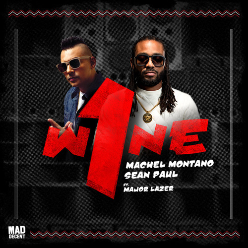 One Wine | Machel Montano & Sean Paul ft. Major Lazer