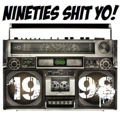 Nineties Shit Yo! 1998