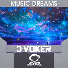 [BTM006] - D-Voker - Music Dreams (Original Mix)