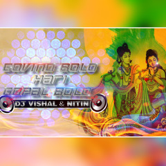 GOVIND BOLO HARI (Club Mix) DJ NitiN & VISHAL