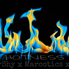 Hotness - SuperShy x Marcotics x Foxy