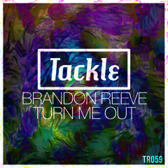 Brandon Reeve - Turn Me Out