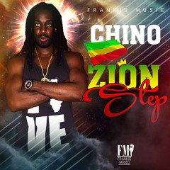 Zion Step -  Chino [Frankie Music/VPAL Music 2015]