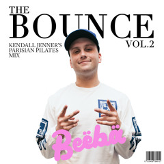 The Bounce Vol. 2 Kendall Jenner's Parisian Pilates Mix