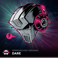 Approaching Nirvana - Dare