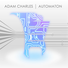 Adam Charles - Automaton
