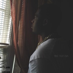 Mind Ya Own Ft. Connie Mariee