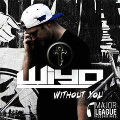Wiyo - Without You (NeoTr0nic Remix)