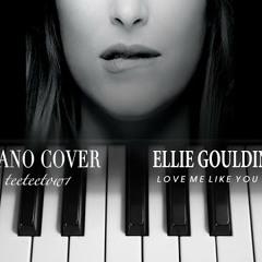 Love Me Like You Do - piano cover  - Ellie Goulding (Fifty Shades of Greya )