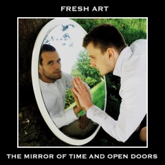 The Mirror Of Time And Open Doors