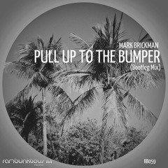 Pull Up To The Bumper (Mark Brickman Bootleg) - Grace Jones       {FREE DOWNLOAD}