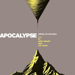 Alaiz - Apocalypse Ft. ST X Grey Heart X Nox X JayLeon - Prod By. Dr MaD