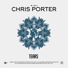 Chris Porter - Tears (FREE DOWNLOAD )