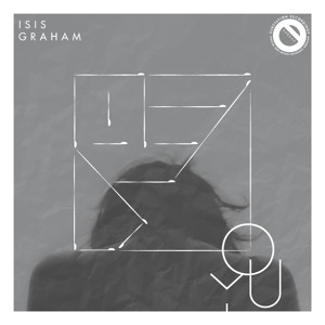 Isis Graham - You (Original Mix) OUT SEPT 14