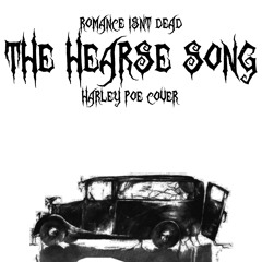 The Hearse Song (Harley Poe Cover)