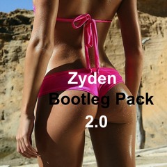 Zyden Bootleg pack 2.0 21 tracks!! (Free Download) *Click Buy*