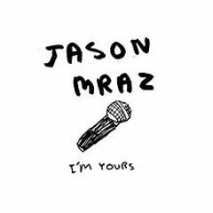 I'm Yours - Jason Mraz   cover
