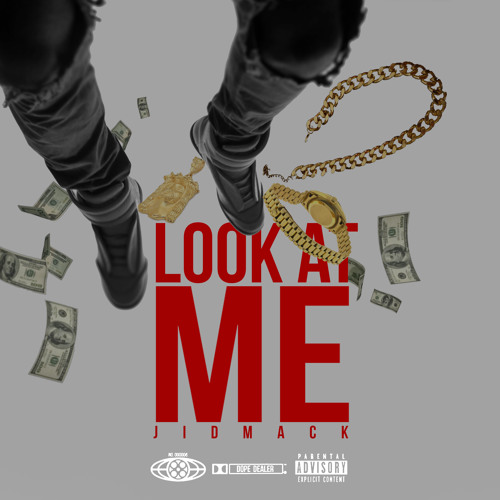 JIDMACK ft. Lavish - LOOK AT ME