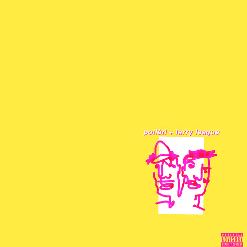 POLLÀRI & LARRY LEAGUE - "POLLÀRRY"