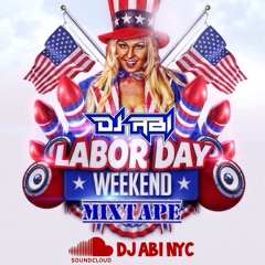 Labor Day Weekend 2015 Mixtape