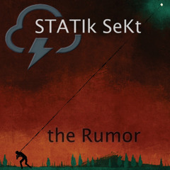 The Rumor (pre release)