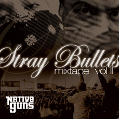 Stray Bullets Mixtape Vol. 2