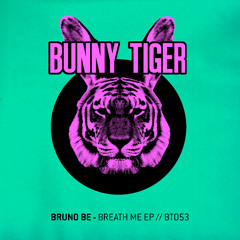 Bruno Be - Breath Me EP ( Preview )BT053 [OUT NOW]
