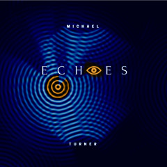 05 Echoes