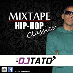 Mixtape Hip - Hop Classics DJ Tato