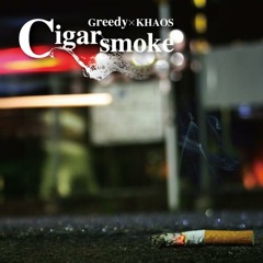 Shady Suns(Greedy×KHAOS) - Cigar smoke