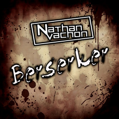 Nathan Vachon - Berserker (Original Mix)