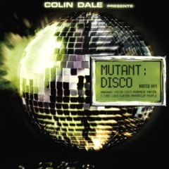196 - Colin Dale - Mutant Disco (1998)