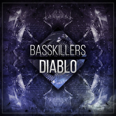 BassKillers - Diablo ( Original Mix ) FREE!
