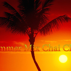 Late Summer Mix - By Chai Chai *Buy = Free Download*