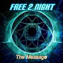 Free 2 Night - The Message (Remundo Remix)