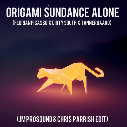 Origami Sundance Alone - w/ JM Prosound Edit (FREE DL)
