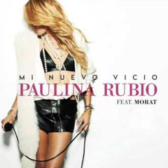 Paulina Rubio Ft Morat - Mi Nuevo Vicio (Dj Franxu Mambo Remix)