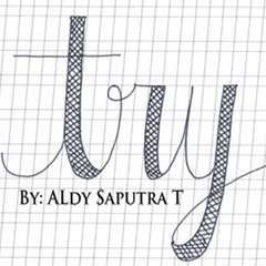 Try - Aldy Saputra T (Original Song)