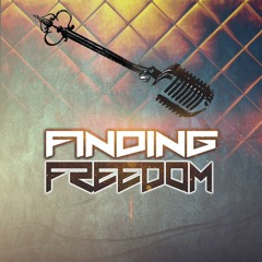 NEW* FINDING FREEDOM