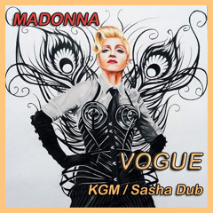 Vogue (KGM Sasha Dub)
