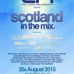 David Rust - Scotland in the Mix 2015 [Afterhours FM]